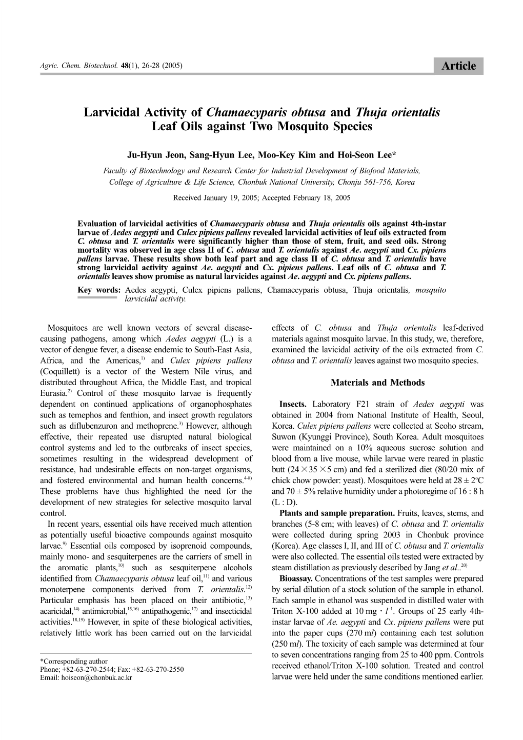 Larvicidal Activity of Chamaecyparis Obtusa and Thuja Orientalis Leaf Oils Against Two Mosquito Species