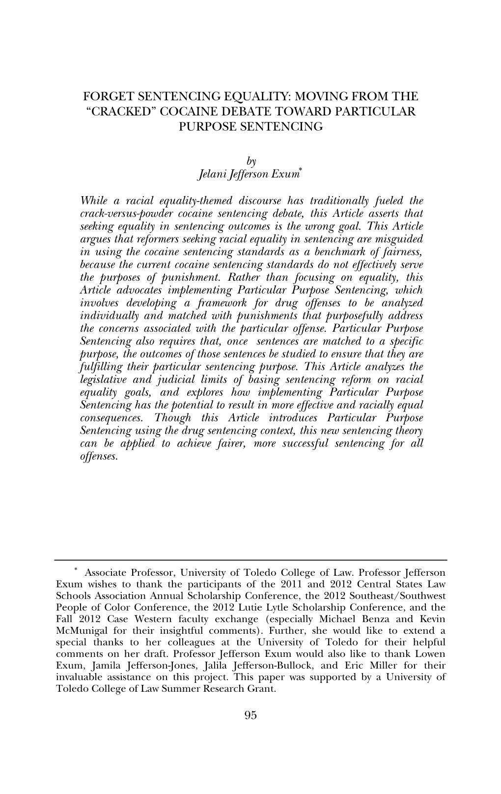 Forget Sentencing Equality: Moving from the “Cracked” Cocaine Debate Toward Particular Purpose Sentencing