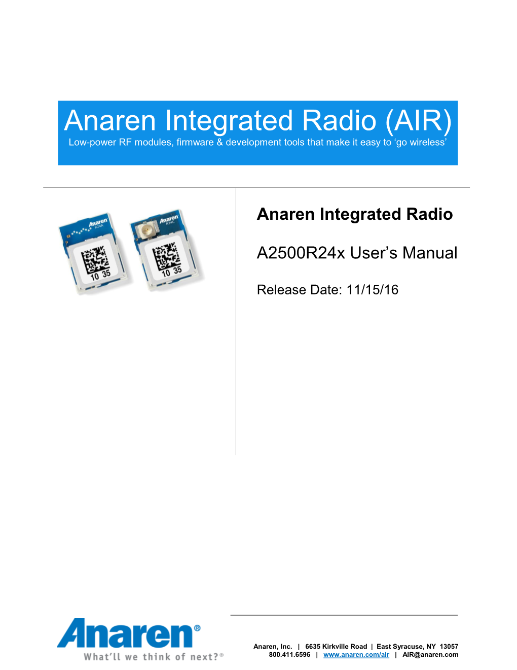 Anaren Integrated Radio (AIR) Low-Power RF Modules, Firmware & Development Tools That Make It Easy to ‘Go Wireless’