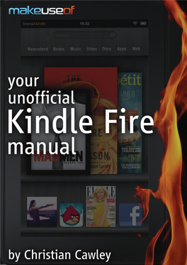 YOUR UNOFFICIAL KINDLE FIRE MANUAL Table of Contents