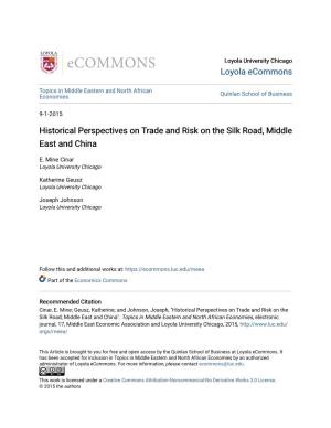 Historical Perspectives on Trade and Risk on the Silk Road, Middle East and China