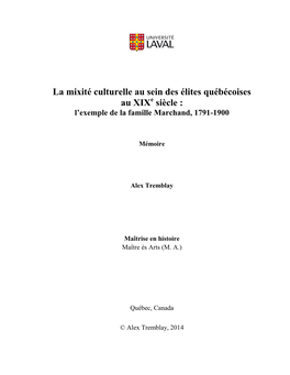 La Mixité Culturelle Au Sein Des Élites Québécoises Au Xixe Siècle : L'exemple De La Famille Marchand, 1791-1900