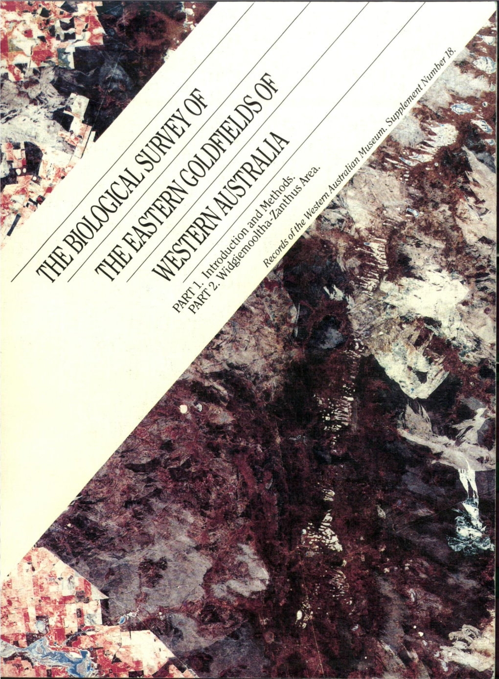 The Biological Survey of the Eastern Goldfields of Western Australia the Biological Survey of the Eastern Goldfields of Western Australia