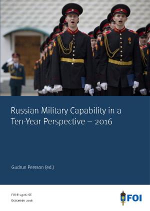 Russian Military Capability in a Ten-Year Perspective 2016