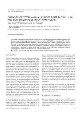 CHANGES of TOTAL ANNUAL RUNOFF DISTRIBUTION, HIGH and LOW DISCHARGES in LATVIAN RIVERS Elga Apsîte*, Anda Bakute*, and Ilze Rudlapa**