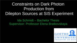 Constraints on Dark Photon Production from Dilepton Sources at SIS Experiment