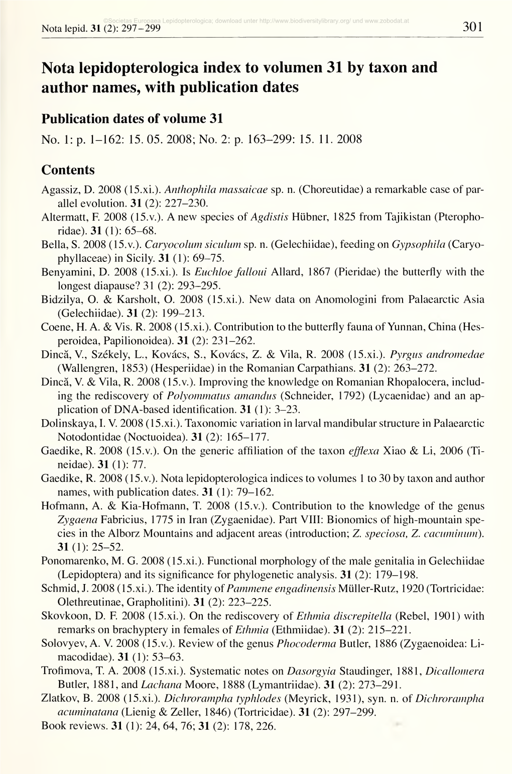 Nota Lepidopterologica Index to Volumen 31 by Taxon and Author Names, with Publication Dates