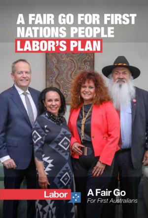 A Fair Go for First Nations People Labor’S Plan