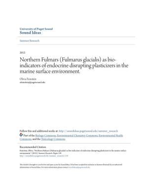 Northern Fulmars (Fulmarus Glacialis) As Bio-Indicators of Endocrine Disrupting Plasticizers in the Marine Surface Environment." (2012)