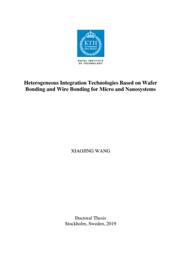 Heterogeneous Integration Technologies Based on Wafer Bonding and Wire Bonding for Micro and Nanosystems