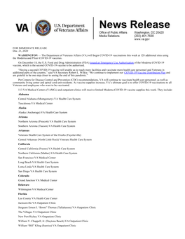 FOR IMMEDIATE RELEASE Dec. 21, 2020 WASHINGTON — the Department of Veterans Affairs (VA) Will Begin COVID-19 Vaccinations This