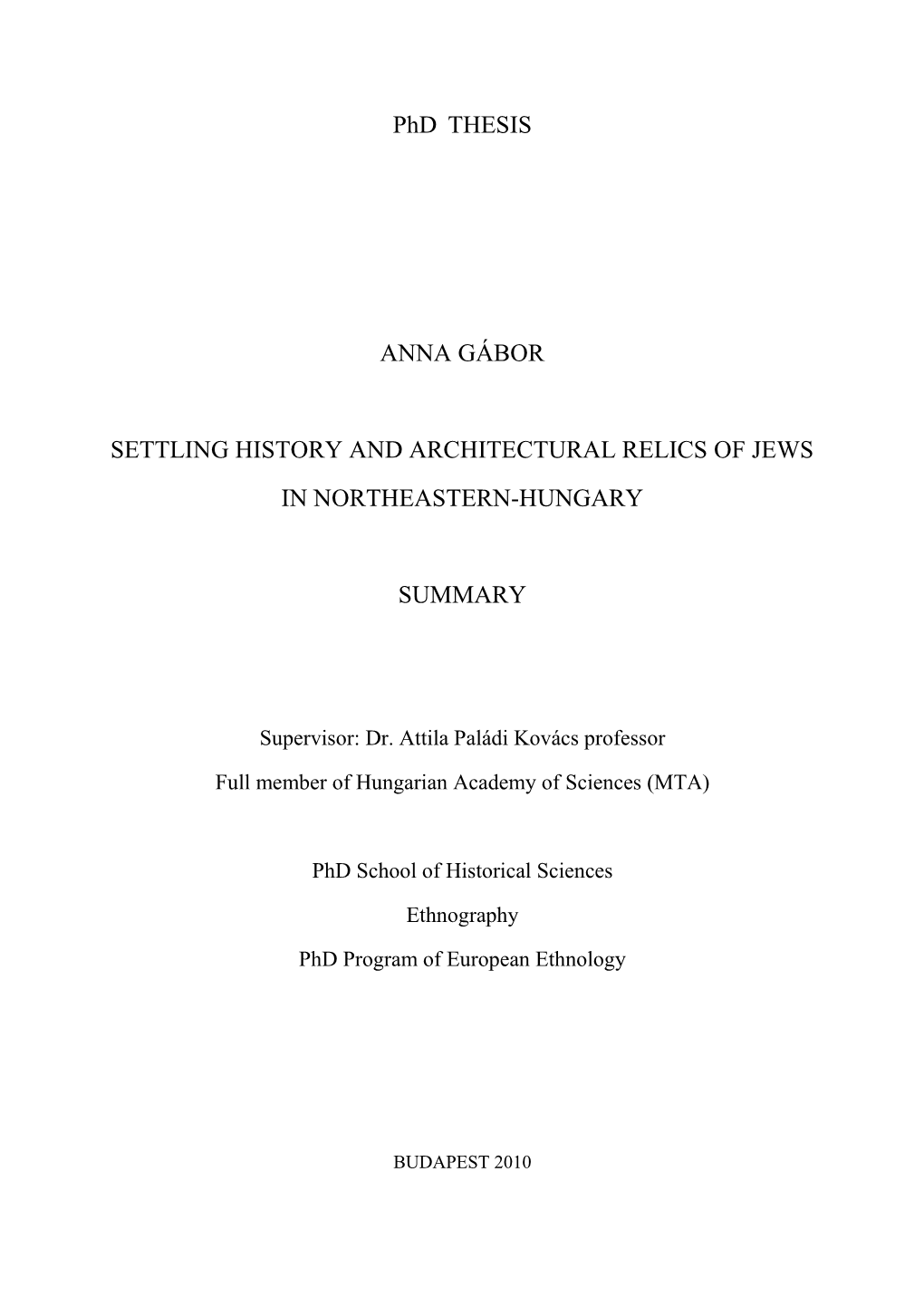 Phd THESIS ANNA GÁBOR SETTLING HISTORY AND