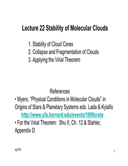 Lecture 22 Stability of Molecular Clouds