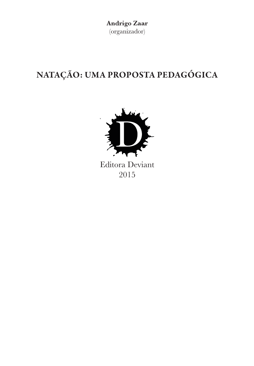 Natação: Uma Proposta Pedagógica