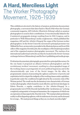 A Hard, Merciless Light the Worker Photography Movement, 1926-1939 the Worker Photography Movement, 1926-1939