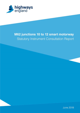 M62 Junctions 10 to 12: Consultation Report