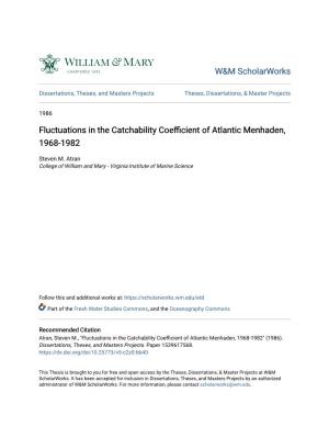 Fluctuations in the Catchability Coefficient of Atlantic Menhaden, 1968-1982