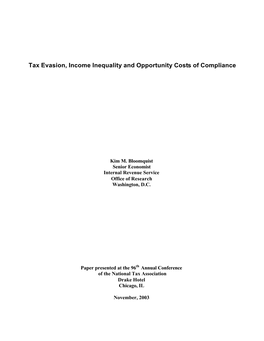 Tax Evasion, Income Inequality and Opportunity Costs of Compliance
