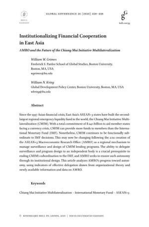Institutionalizing Financial Cooperation in East Asia AMRO and the Future of the Chiang Mai Initiative Multilateralization