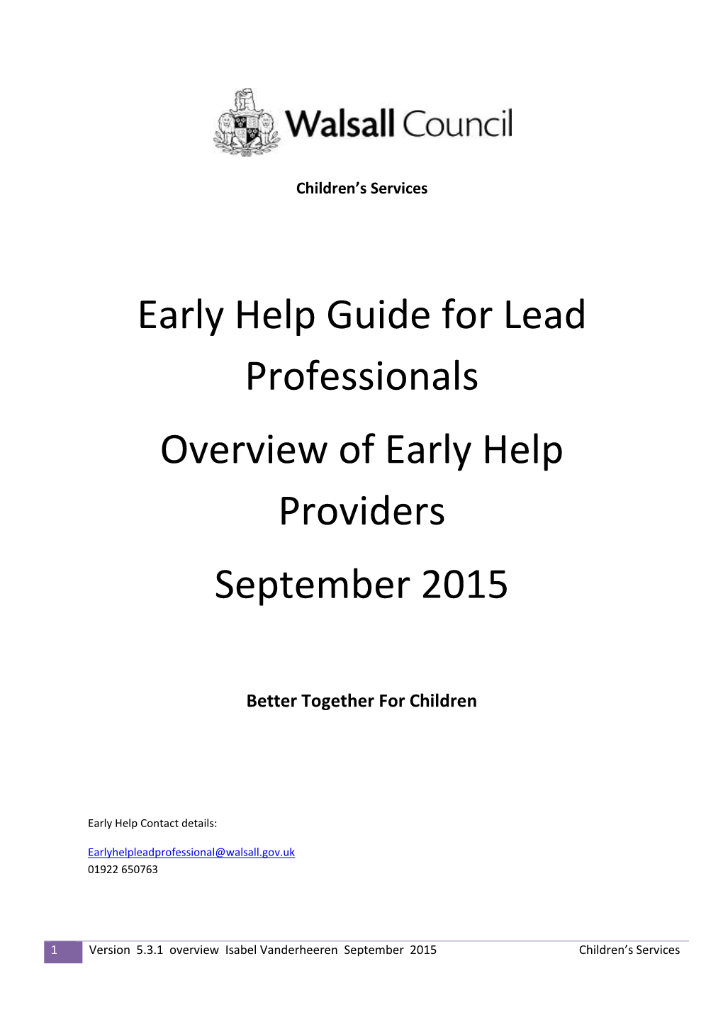 Early Help Guide for Lead Professionals Overview of Early Help Providers September 2015