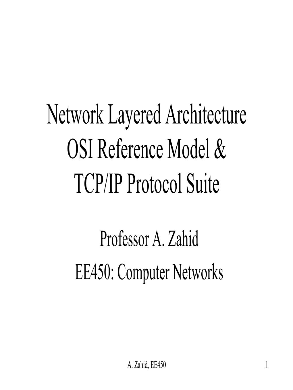 Network Layered Architecture OSI Reference Model & TCP/IP Protocol