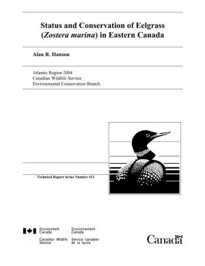 Status and Conservation of Eelgrass (Zostera Marina) in Eastern Canada