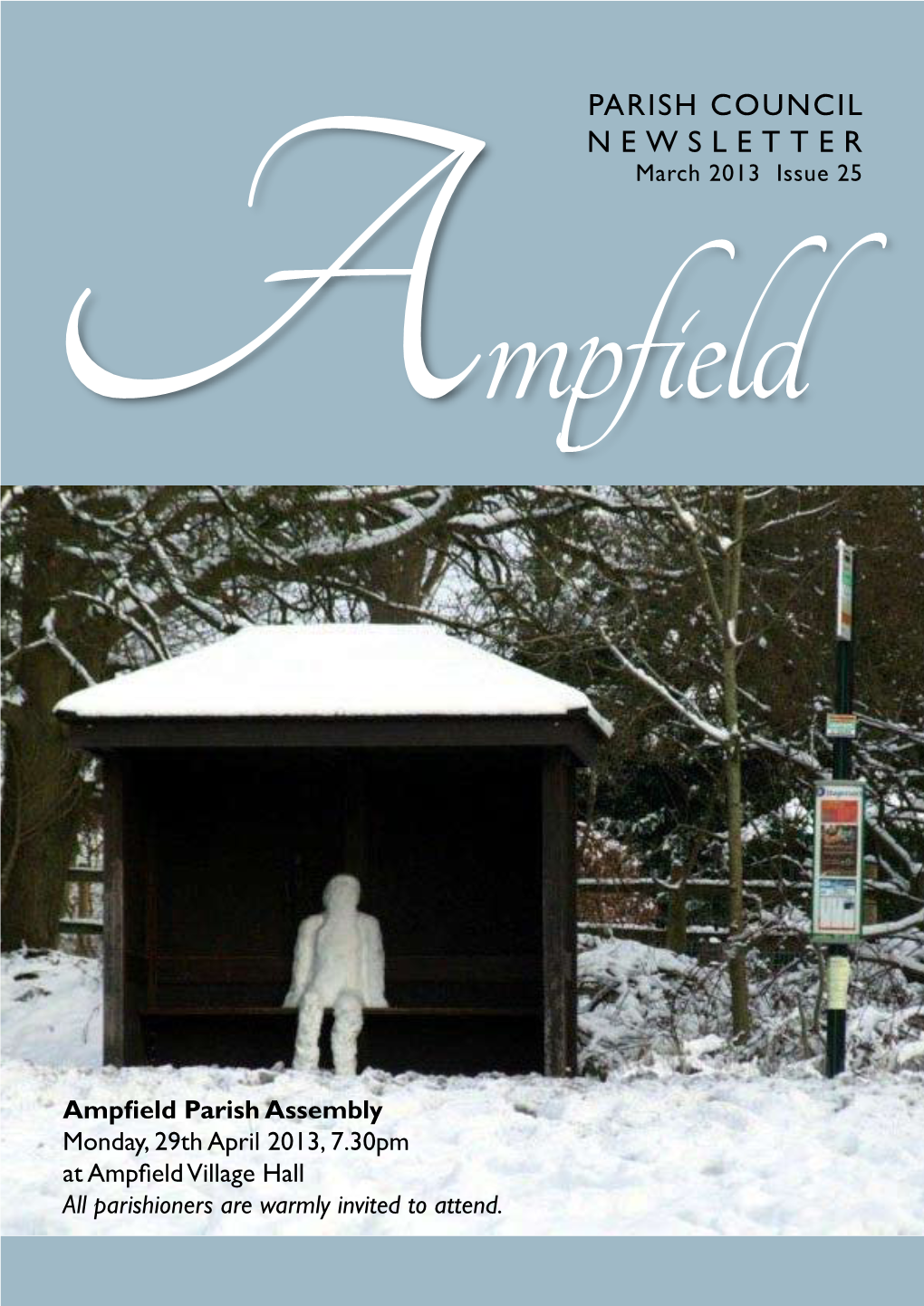 PARISH COUNCIL NEWSLETTER March 2013 Issue 25 Ampfield