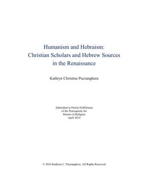 Humanism and Hebraism: Christian Scholars and Hebrew Sources in the Renaissance
