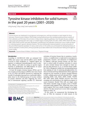 Tyrosine Kinase Inhibitors for Solid Tumors in the Past 20 Years (2001–2020) Liling Huang†, Shiyu Jiang† and Yuankai Shi*