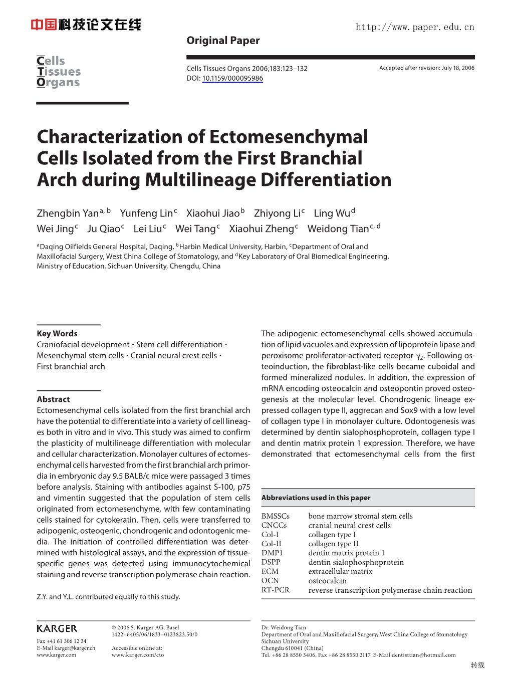Characterization of Ectomesenchymal Cells Isolated from the First Branchial Arch During Multilineage Differentiation