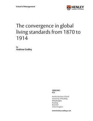 The Convergence in Global Living Standards from 1870 to 1914