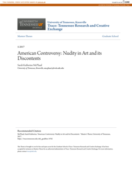 American Controversy: Nudity in Art and Its Discontents Sarah Katherine Mcphaul University of Tennessee, Knoxville, Smcphau1@Vols.Utk.Edu