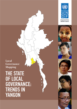 THE STATE of LOCAL GOVERNANCE: TRENDS in YANGON Photo Credits