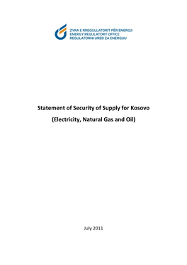 Statement of Security of Supply for Kosovo (Electricity, Natural Gas and Oil)