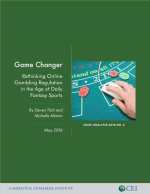Game Changer Rethinking Online Gambling Regulation in the Age of Daily Fantasy Sports