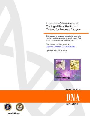 Laboratory Orientation and Testing of Body Fluids and Tissues for Forensic Analysts