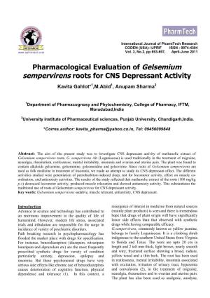 Pharmacological Evaluation of Gelsemium Sempervirens Roots for CNS Depressant Activity Kavita Gahlot*1,M.Abid1, Anupam Sharma2