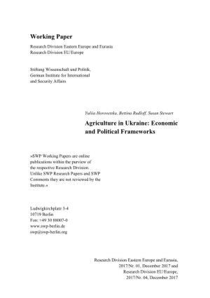 Agriculture in Ukraine: Economic and Political Frameworks