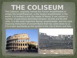 The Coliseum and Imperial Fora