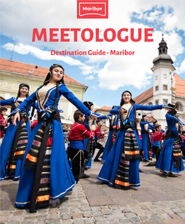 MEETOLOGUE Destination Guide - Maribor