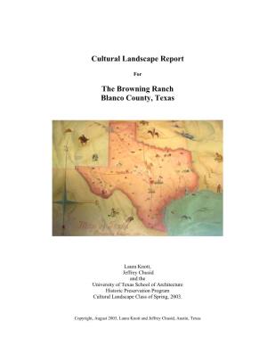 Cultural Landscape Report the Browning Ranch Blanco County