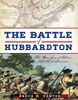 Battle of Hubbardton, The: the Rear Guard Action That Saved America