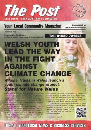 Welsh Youth Lead the Way in the Fight Against Climate Change Wildlife Trusts in Wales Launch a Youth Climate Change Project