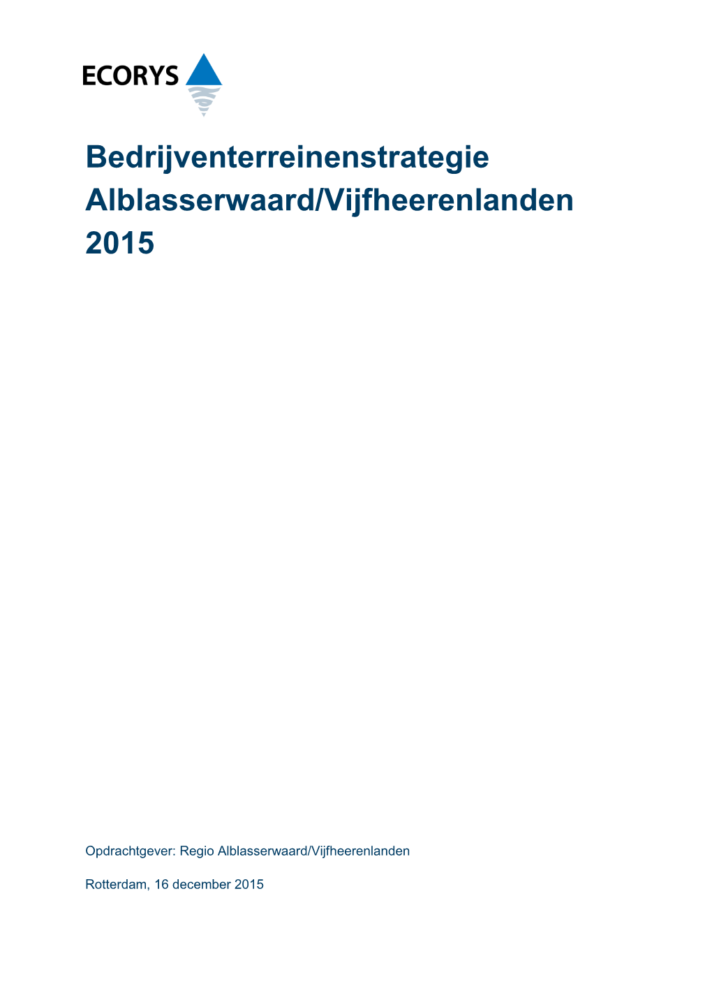 Bedrijventerreinenstrategie Alblasserwaard/Vijfheerenlanden 2015