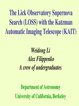 The Lick Observatory Supernova Search (LOSS) with the Katzman Automatic Imaging Telescope (KAIT)
