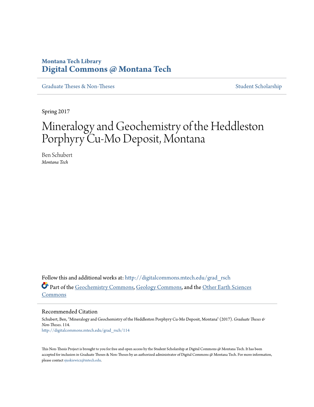 Mineralogy and Geochemistry of the Heddleston Porphyry Cu-Mo Deposit, Montana Ben Schubert Montana Tech