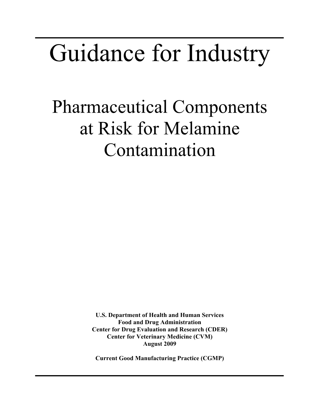 Pharmaceutical Components at Risk for Melamine Contamination