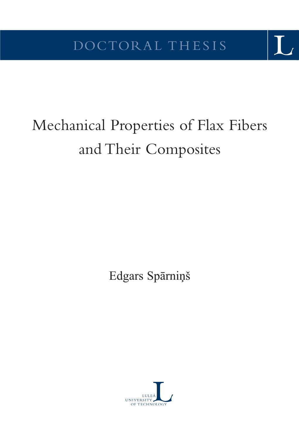 Mechanical Properties of Flax Fibers and Their Composites