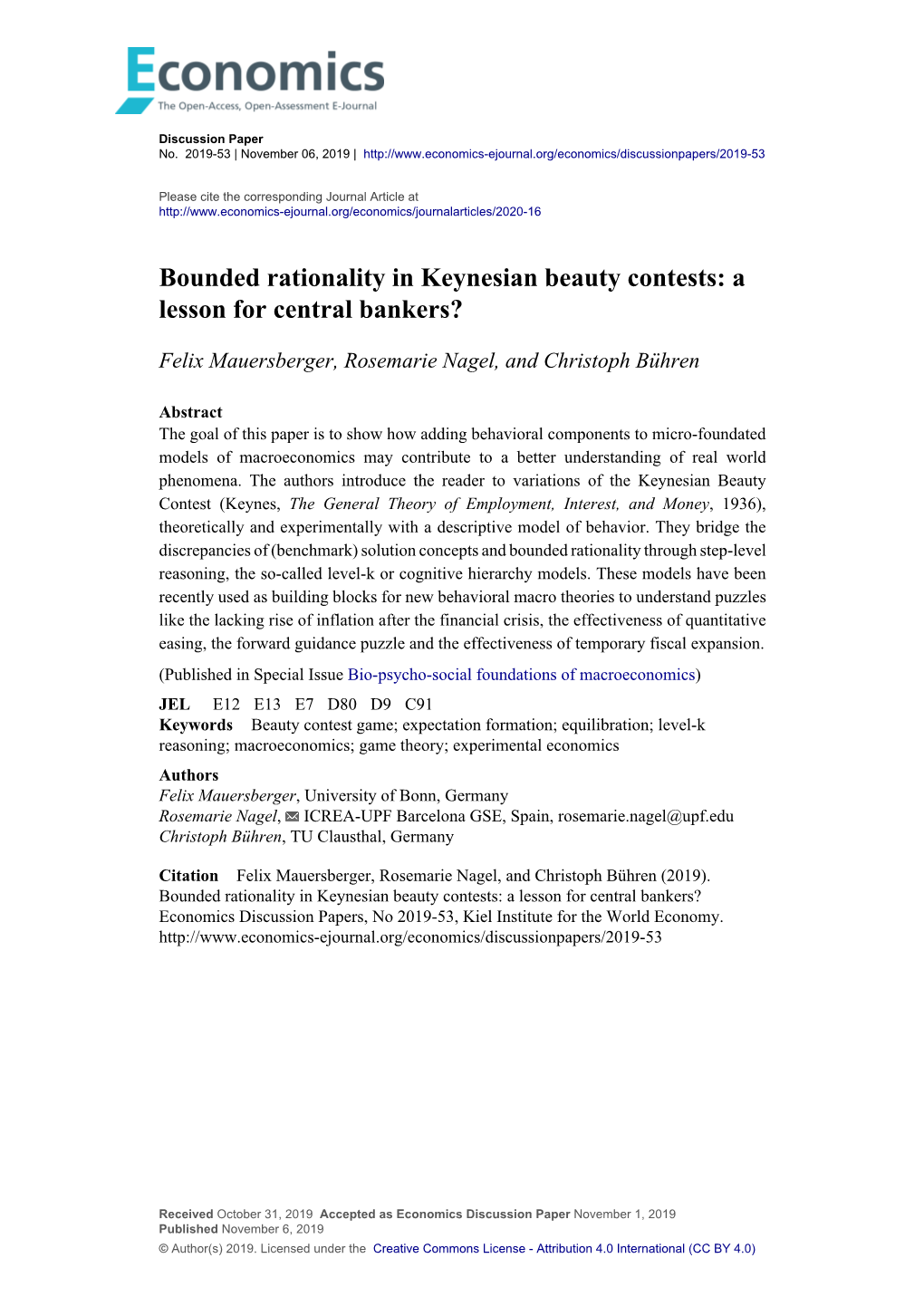 Bounded Rationality in Keynesian Beauty Contests: a Lesson for Central Bankers?