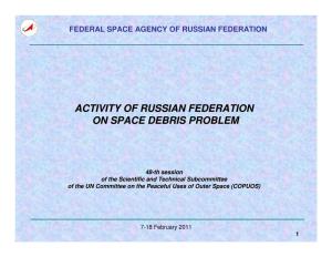 Activity of Russian Federation on Space Debris Problem